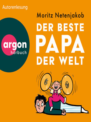 cover image of Der beste Papa der Welt (Ungekürzte Lesung)